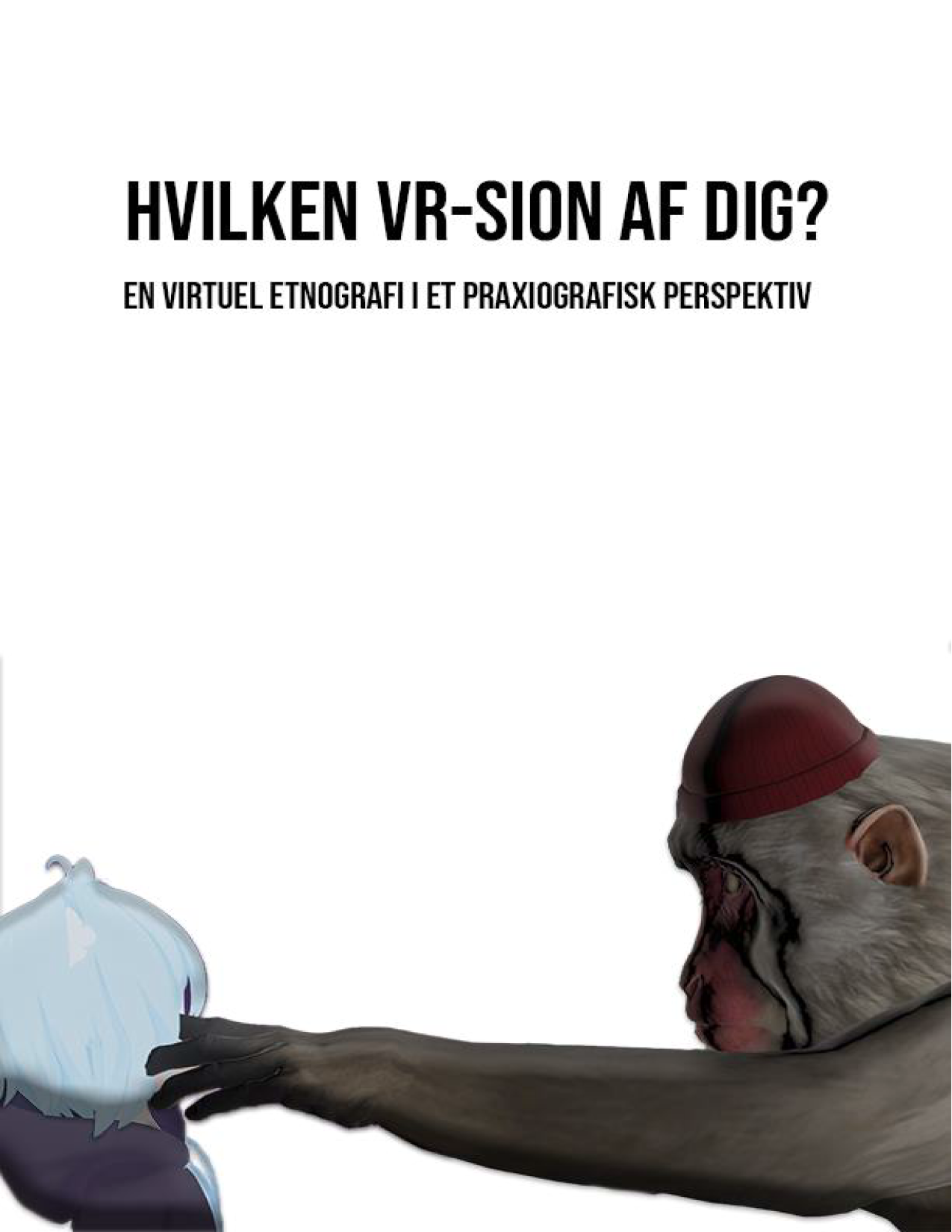 Hvilken VR-sion af dig?